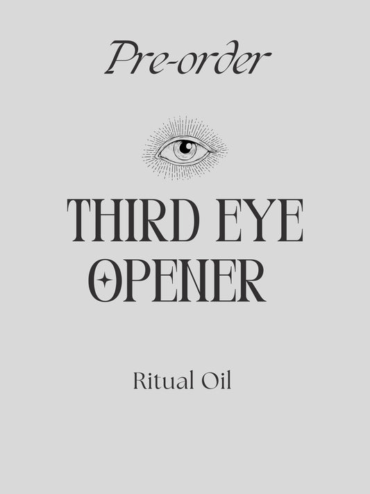 Third Eye Opener || PRE-ORDER ✧