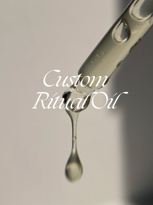 Custom Ritual Oil || MADE-TO-ORDER ✧