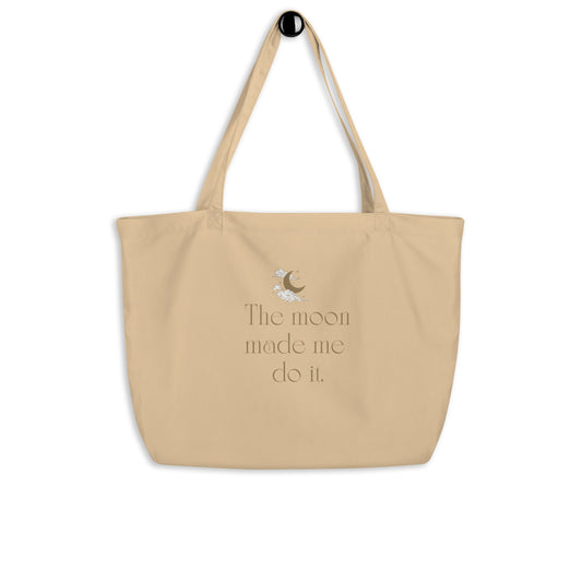 Large "The Moon Made Me Do It" Eco Tote Bag