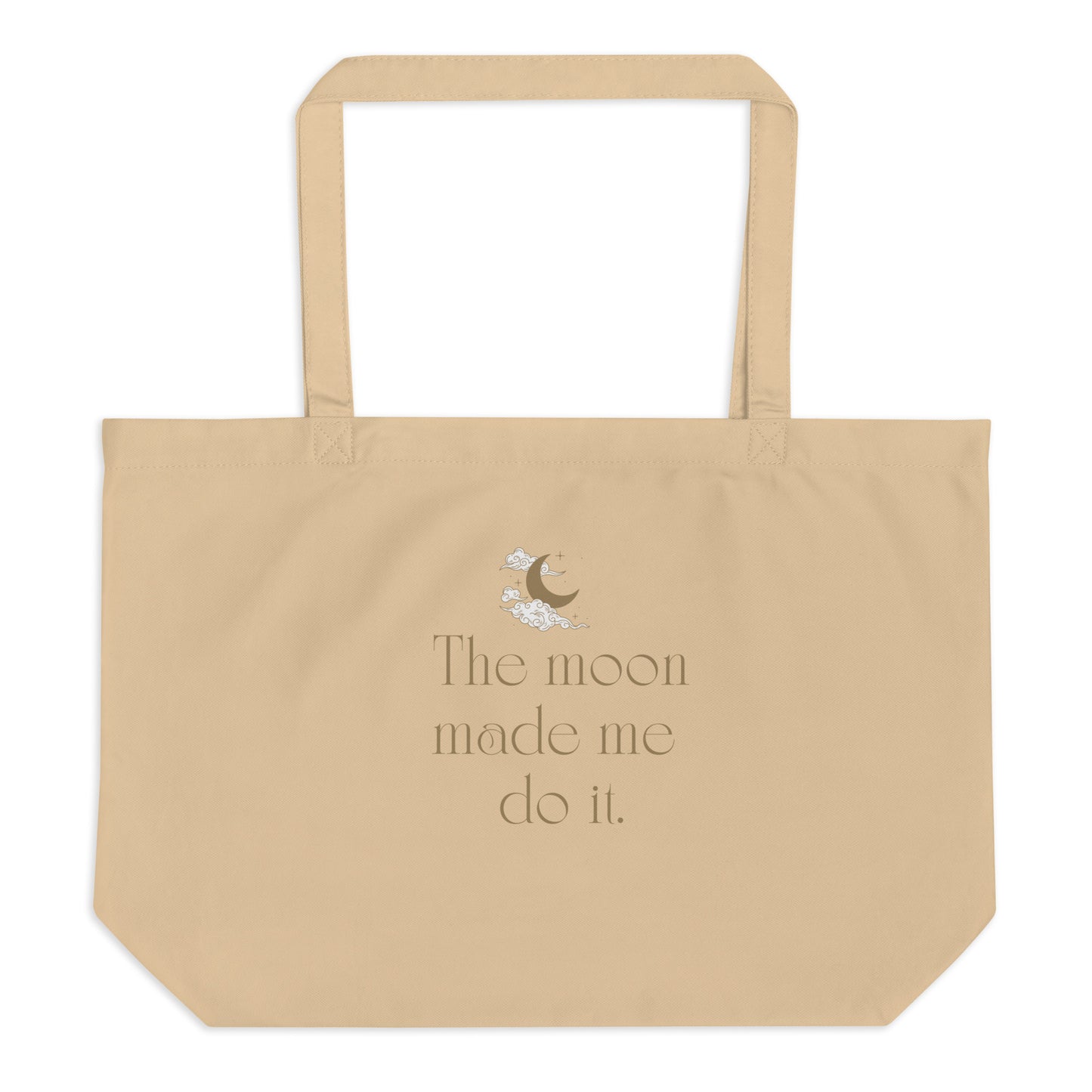 Large "The Moon Made Me Do It" Eco Tote Bag